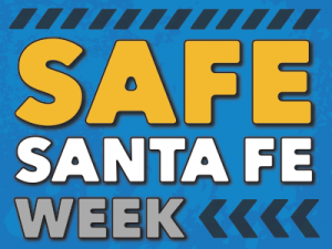 Safe Santa Fe Week