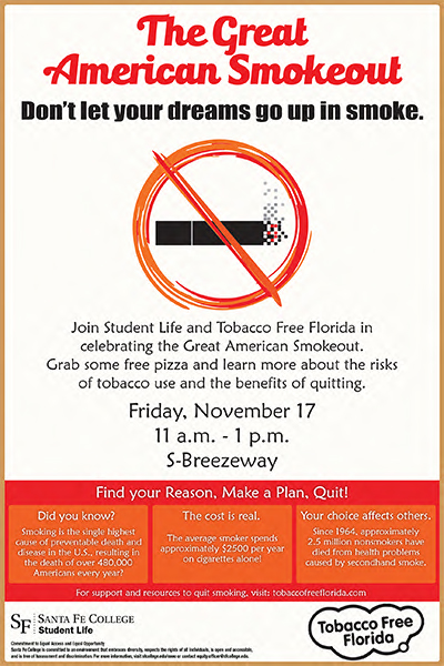 Great American Smokeout Friday, Nov. 17 from 11 a.m. until 1 p.m. in the S-Breezeway