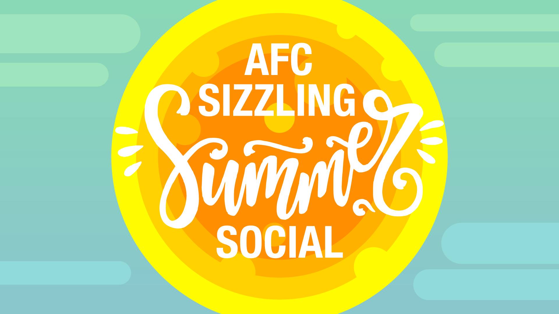 AFC Sizzling Summer Social