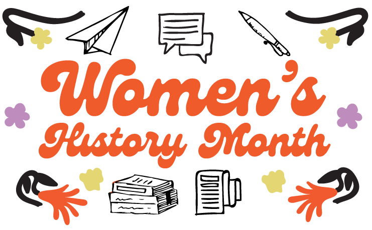 Women's History Month graphic with flowers to promote the month