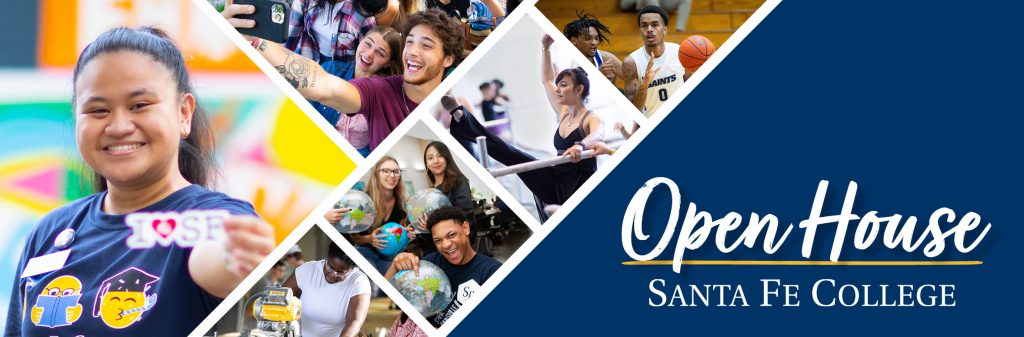 Collage of dynamic moments: 'Open House' and 'Santa Fe College' text overlaying. Features a joyful person presenting an 'I Heart SF' sticker, a cheerful selfie, intense basketball players, a dedicated dancer, three people holding inflatable globes with smiles, and someone skillfully sawing at a workbench.